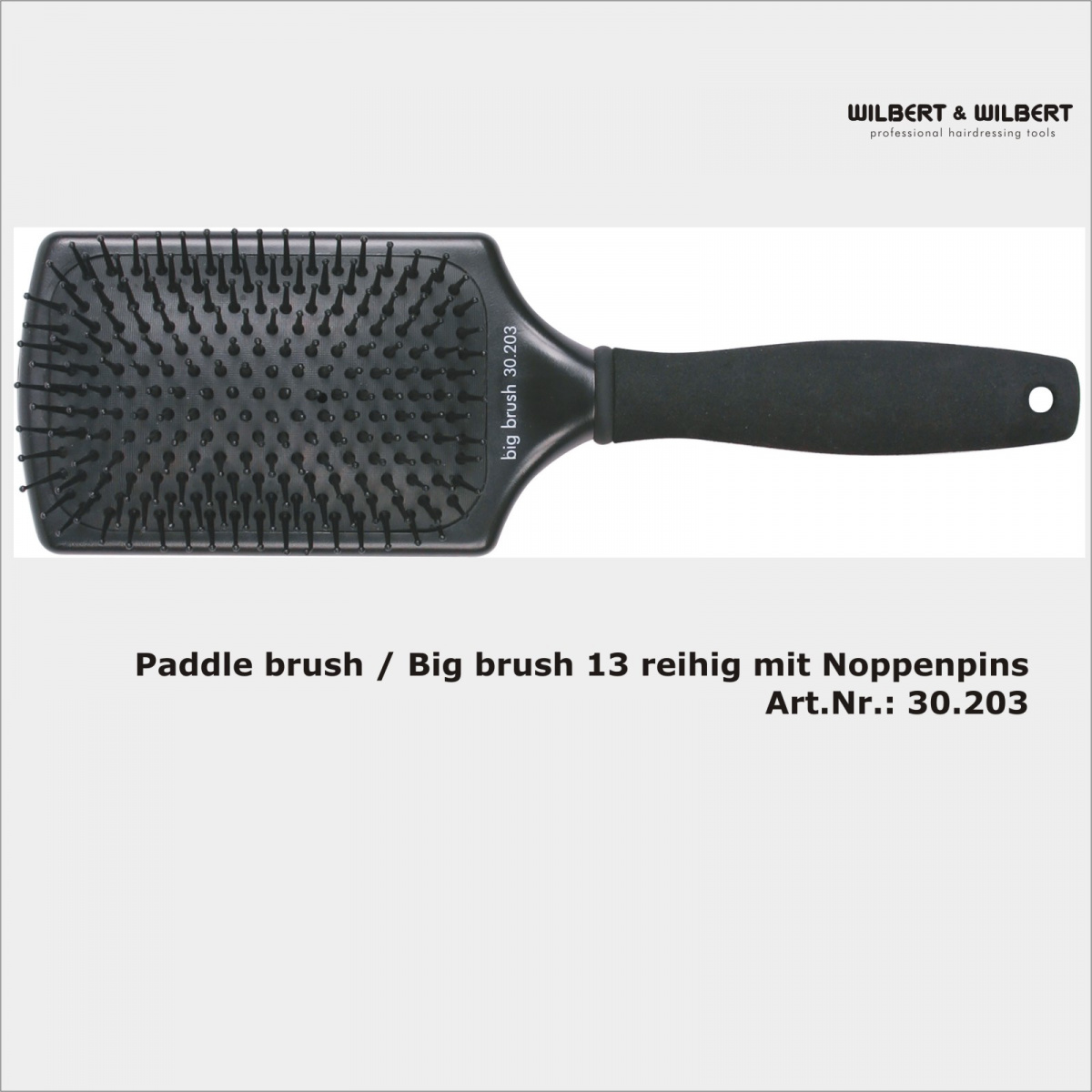 Wilbert&Wilbert  - Paddle Brush / Big Brush - Art.Nr.:30.203